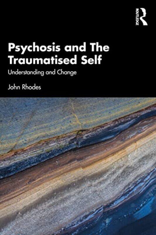 

Psychosis and The Traumatised Self by FROM YOU TO ME-Paperback