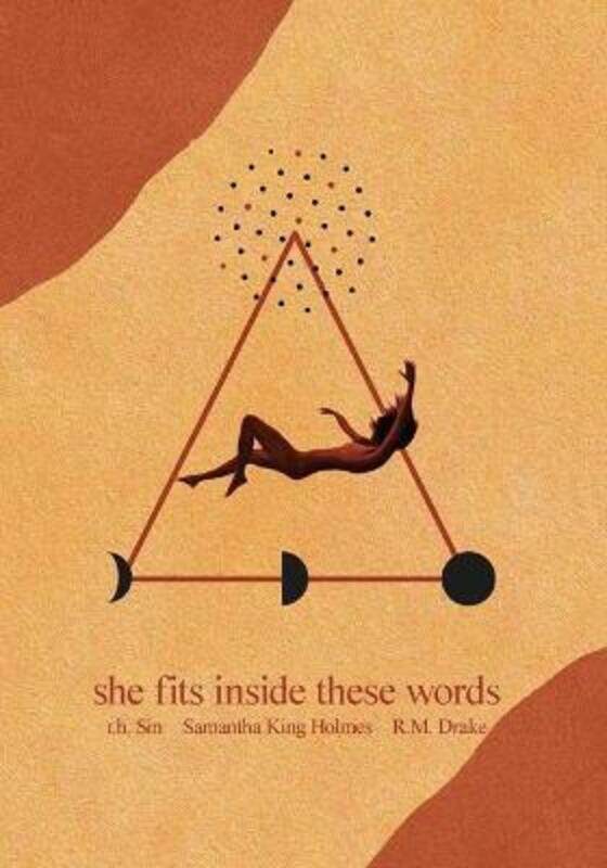 

She Fits Inside These Words,Paperback,BySin, r.h. - King Holmes, Samantha - Drake, Robert M.