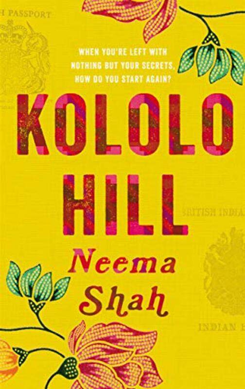

Kololo Hill by Neema Shah-Hardcover