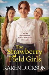 The Strawberry Field Girls,Hardcover, By:Dickson, Karen