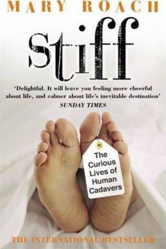 

Stiff: The Curious Lives of Human Cadavers.paperback,By :Roach, Mary