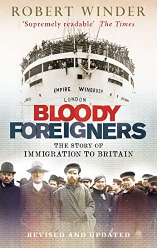 

Bloody Foreigners by Robert Winder-Paperback