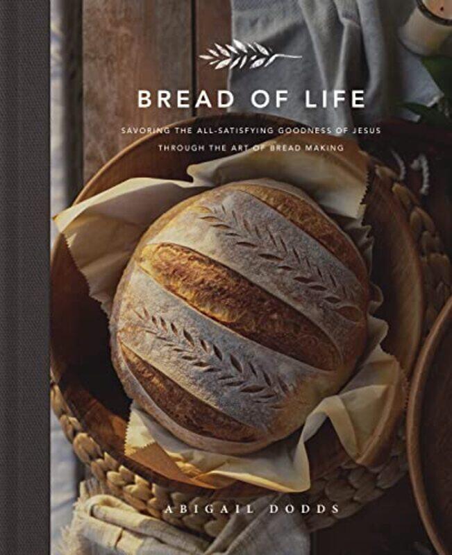 

Bread of Life by Abigail Dodds-Hardcover