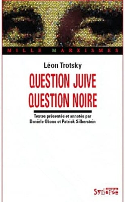 Question Juive Question Noire By L On Trotsky Paperback