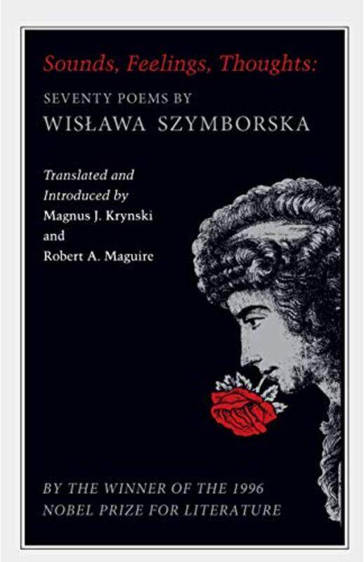 

Sounds Feelings Thoughts by Wislawa Szymborska-Paperback