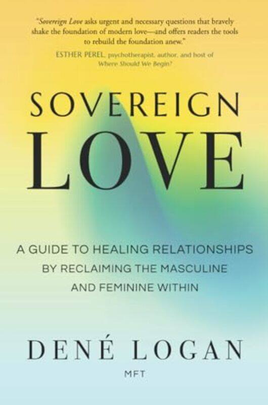 

Sovereign Love by Dene Logan-Paperback