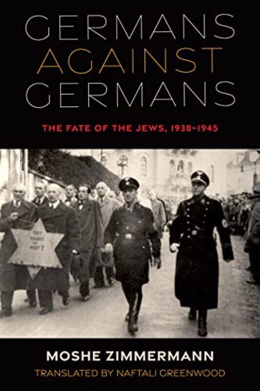 

Germans against Germans by Christy Davis Christy Davis-Paperback