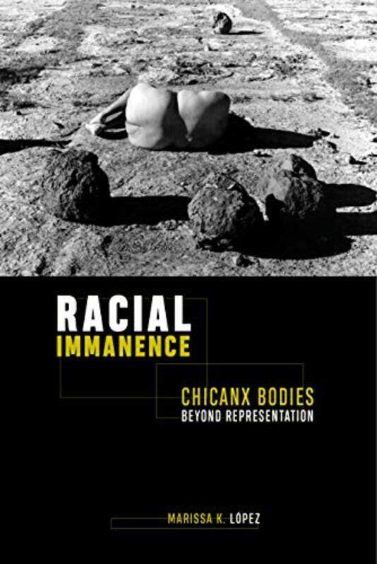 

Racial Immanence by Marissa K Lopez-Paperback