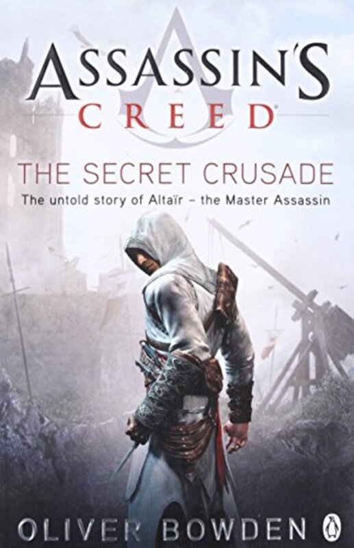 Assassins Creed: The Secret Crusade,Paperback by Oliver Bowden