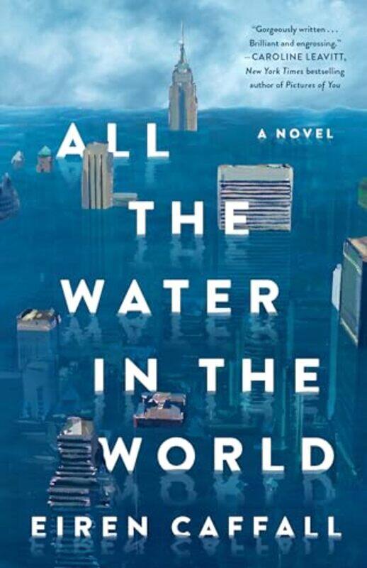 

All The Water In The World By Eiren - Hardcover