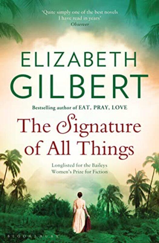 

The Signature of All Things by Elizabeth Gilbert-Paperback