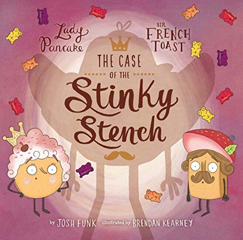 

The Case of the Stinky Stench by Josh FunkBrendan Kearney-Hardcover