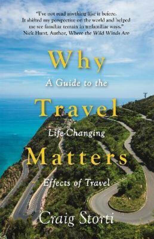 

Why Travel Matters.paperback,By :Craig Storti