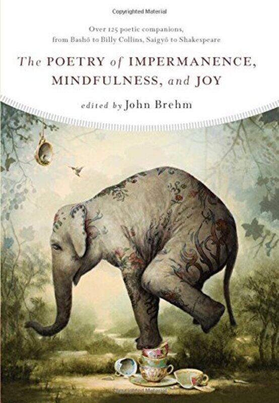 

Poetry Of Impermanence Mindfulness And Joy By Brehm John - Paperback