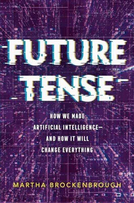 

Future Tense by Martha Brockenbrough -Hardcover