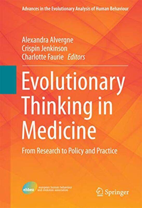 

Evolutionary Thinking in Medicine by Simon ConstableRobert E Wright-Hardcover