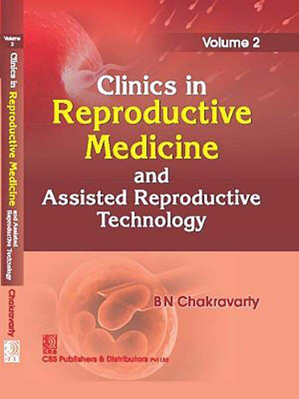 

Clinics In Reproductive Medicine and Assisted Reproductive Technology, Volume 2