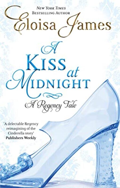 

A Kiss At Midnight by Eloisa James-Paperback