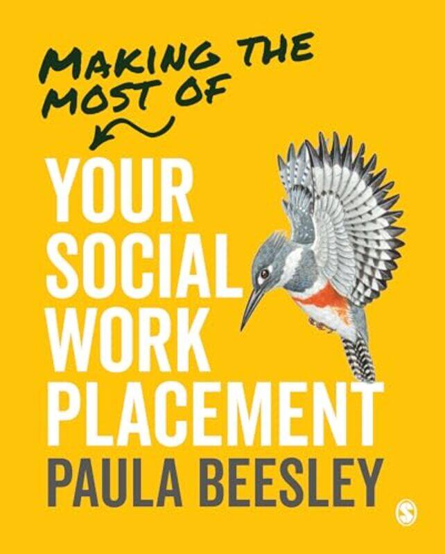 

Making the Most of Your Social Work Placement by David H McFarland-Paperback