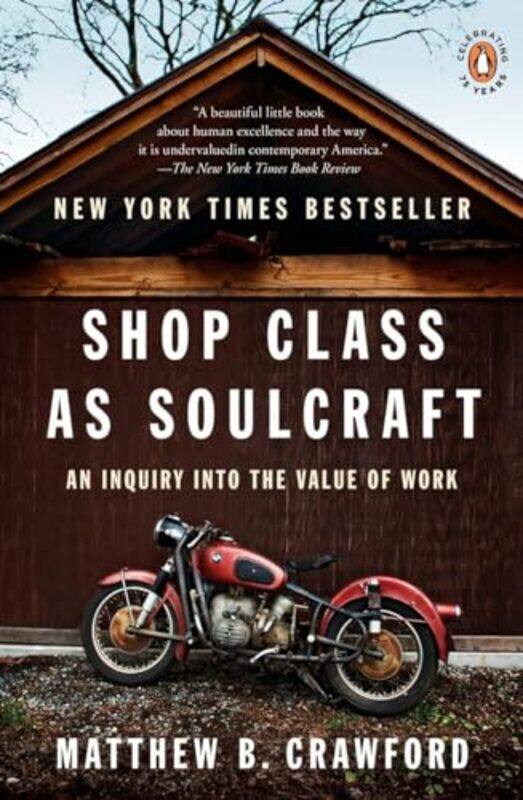 

Shop Class As Soulcraft By Crawford Matthew B - Paperback