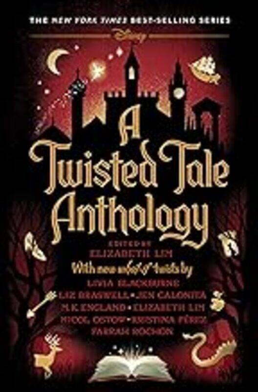 

A Twisted Tale Anthology by Lim, Elizabeth - Hardcover