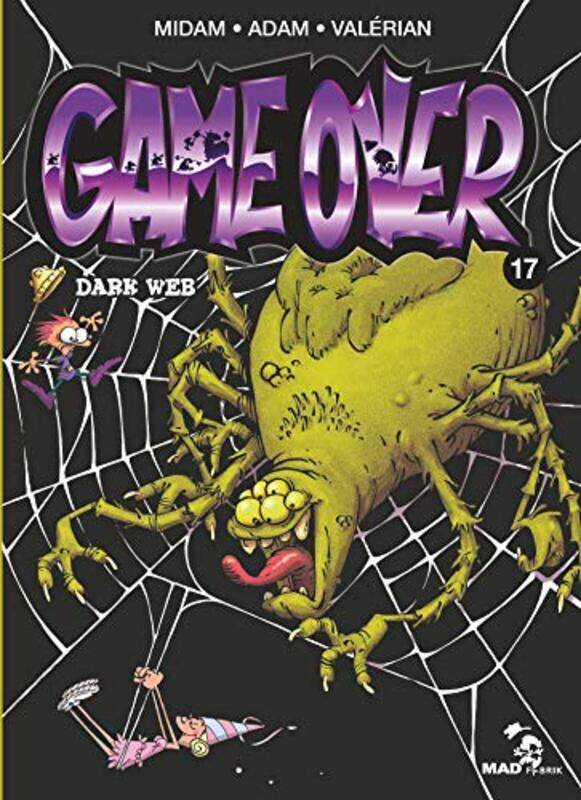 

GAME OVER - TOME 17 - DARK WEB,Paperback,By:MIDAM/ADAM/VALERIAN