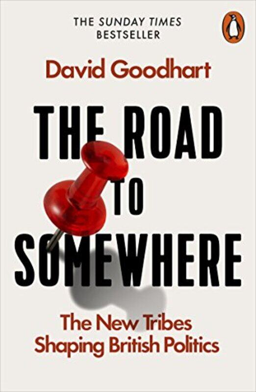 

The Road to Somewhere by David Goodhart-Paperback