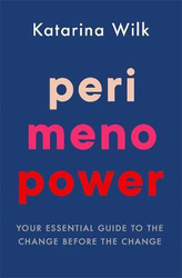 Perimenopower, Paperback Book, By: Katarina Wilk