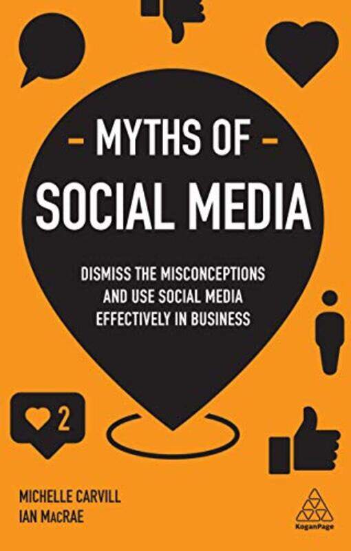 

Myths of Social Media by Michelle CarvillIan MacRae-Hardcover