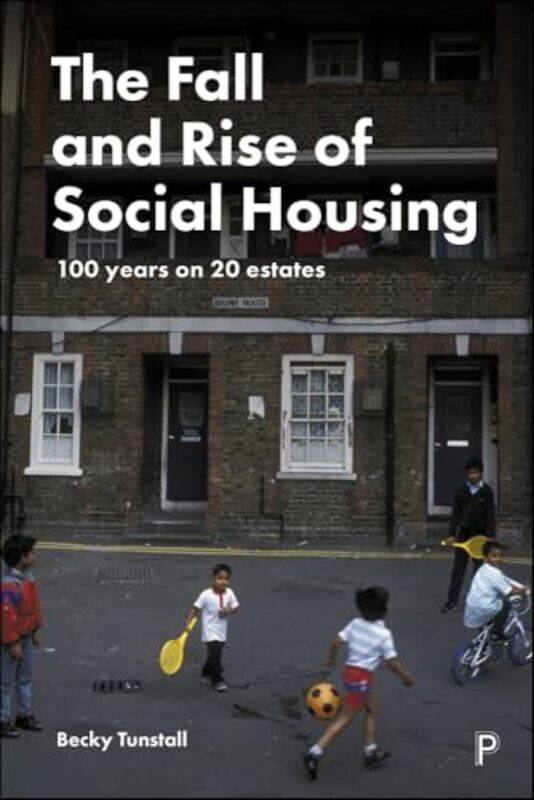 

The Fall and Rise of Social Housing by Rosl Rossner-Paperback