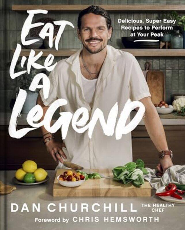 

Eat Like A Legend By Churchill Dan - Hardcover