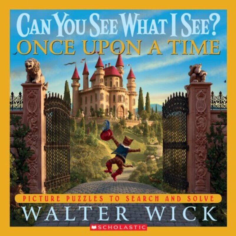 

Once Upon A Time By Walter Wick Paperback