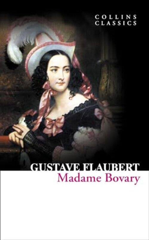 

Madame Bovary by Gustave Flaubert , Paperback