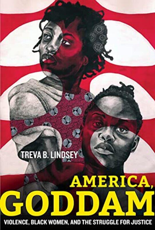

America Goddam by Treva B Lindsey-Hardcover