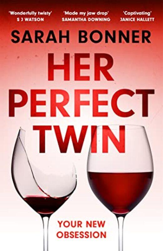 

Her Perfect Twin by Sarah Bonner - Paperback