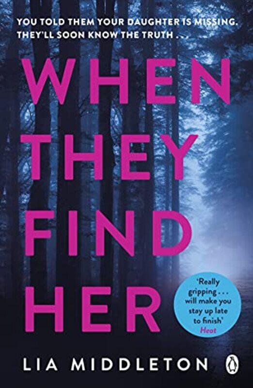 

When They Find Her: An unputdownable thriller with a twist that will take your breath away , Paperback by Middleton, Lia