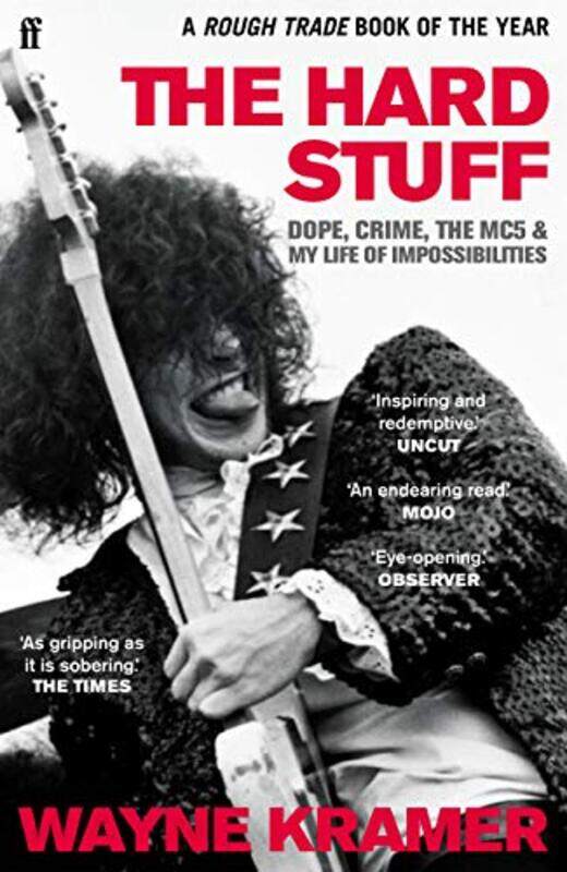

The Hard Stuff by Wayne Kramer-Paperback