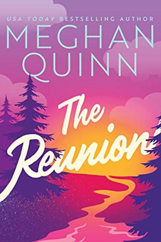 

The Reunion by Meghan Quinn-Paperback