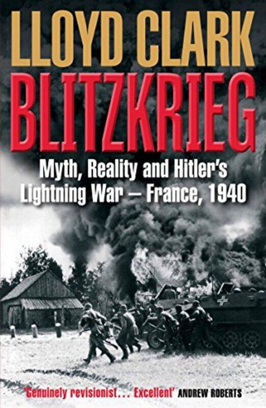 

Blitzkrieg by Lloyd Clark-Paperback