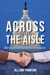 Across the Aisle by Jill Long Thompson-Paperback