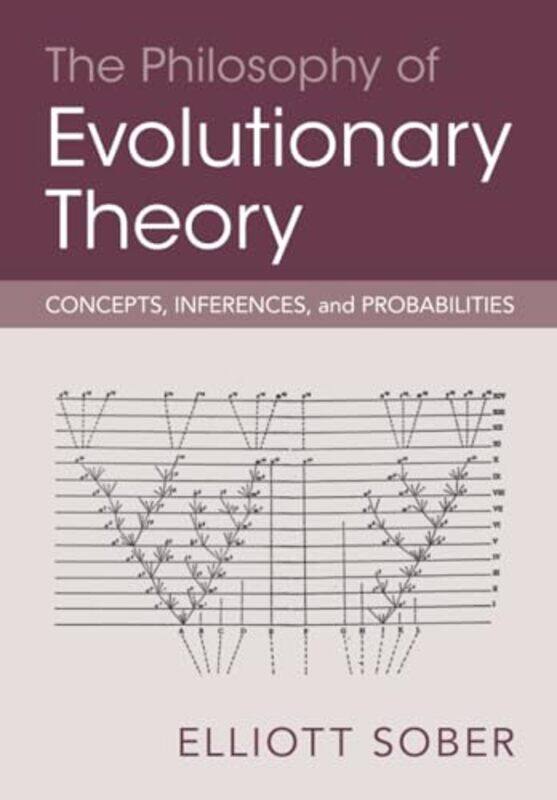 

The Philosophy of Evolutionary Theory by Elliott (University of Wisconsin, Madison) Sober -Paperback