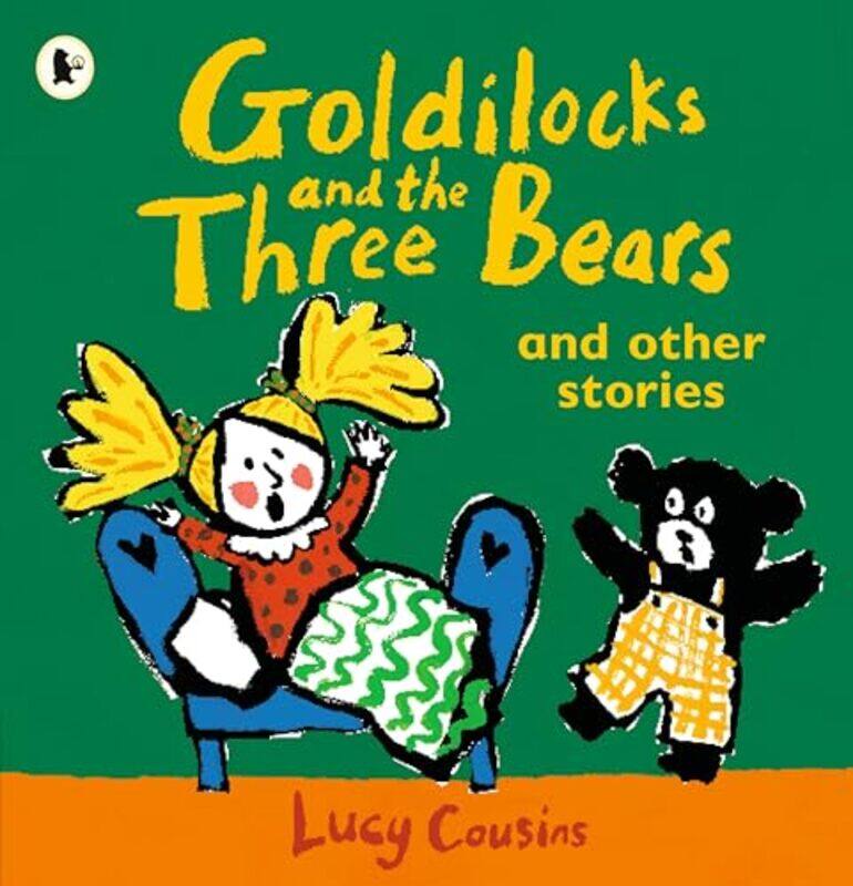 

Goldilocks and the Three Bears and Other Stories by Michellejoy HughesBond 11+-Paperback