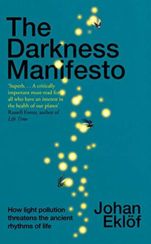 

The Darkness Manifesto by Johan EklofDr Elizabeth DeNoma-Hardcover