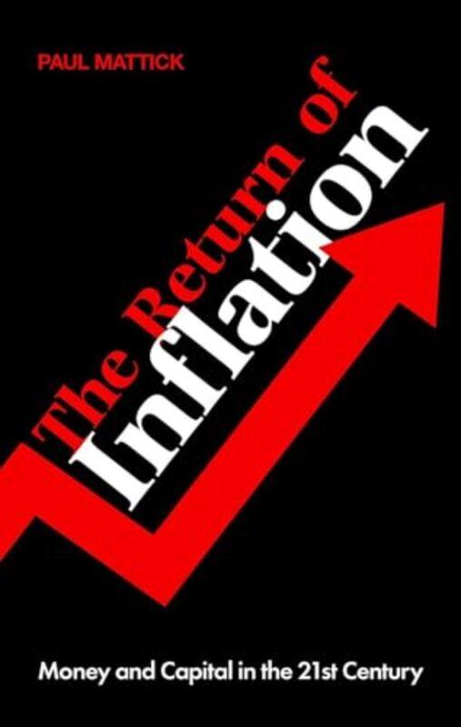 

The Return of Inflation by Paul Mattick-Paperback