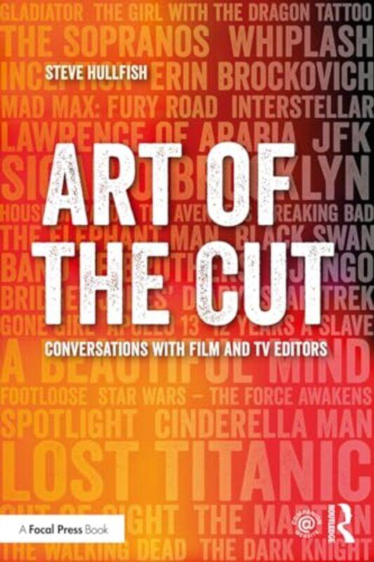 

Art of the Cut by Steve Editor/Producer, provideocoalitioncom, USA Hullfish-Paperback