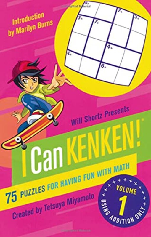 

Will Shortz Presents I Can Kenken Volume 1 75 Puzzles For Having Fun With Math By Miyamoto, Tetsuya - Kenken Puzzle LLC - Shortz, Will - Burns, Marily