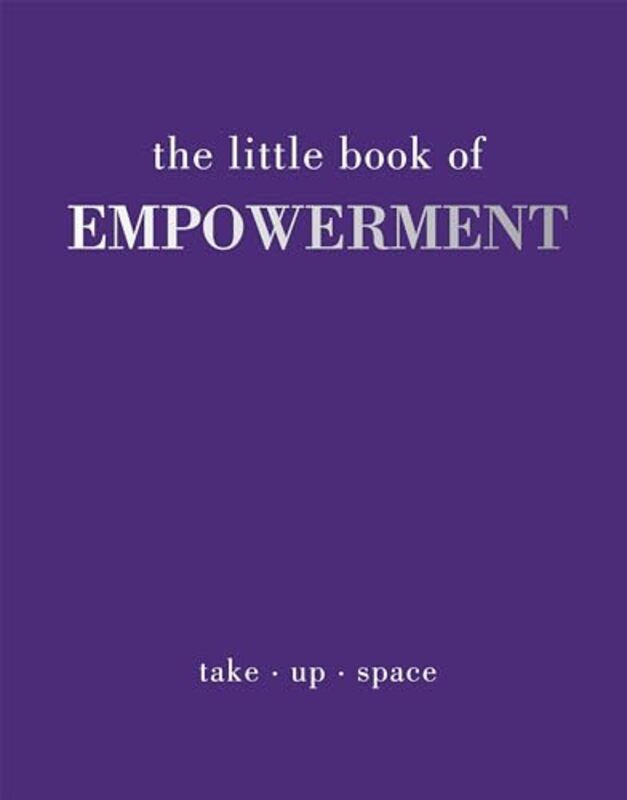 The Little Book Of Empowerment By Gray, Joanna -Hardcover
