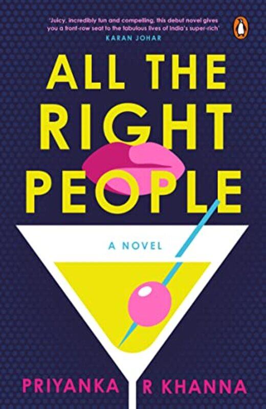 

All The Right People by Priyanka R Khanna - Paperback