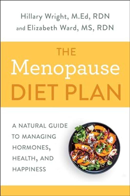 

Menopause Diet Plan by Hillary WrightElizabeth M Ward MS, RD-Paperback
