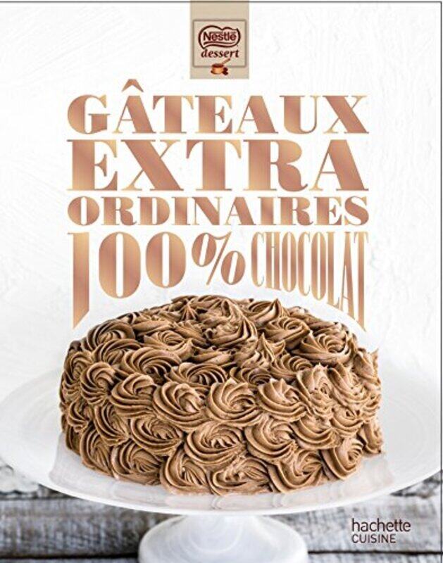 

Gateaux Extraordinaires au Chocolat,Paperback,By:Collectif